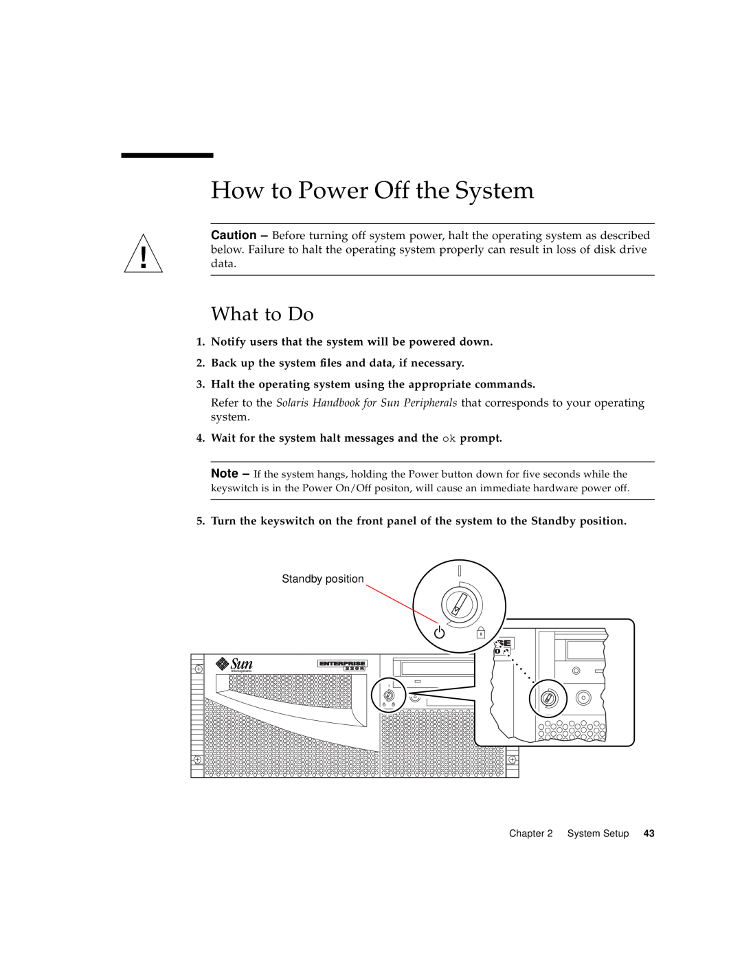 Sun Microsystems 220R manual How to Power Off the System, Notify users that the system will be powered down, What to Do 