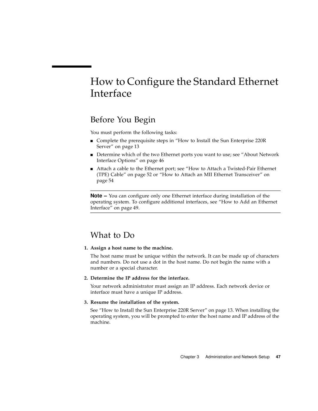 Sun Microsystems 220R How to Configure the Standard Ethernet Interface, Assign a host name to the machine, What to Do 