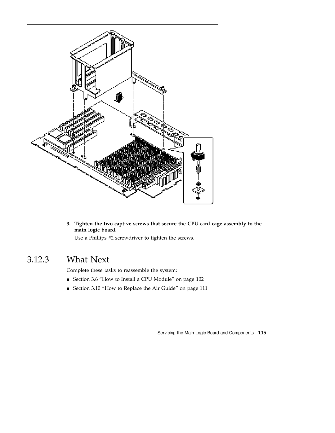 Sun Microsystems 220R service manual Use a Phillips #2 screwdriver to tighten the screws 