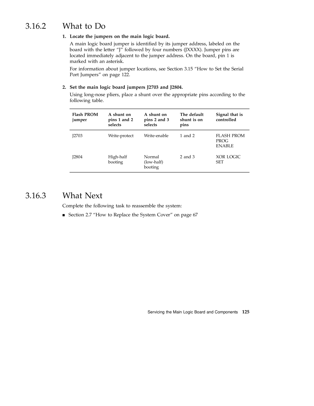 Sun Microsystems 220R service manual What to Do, Set the main logic board jumpers J2703 and J2804 