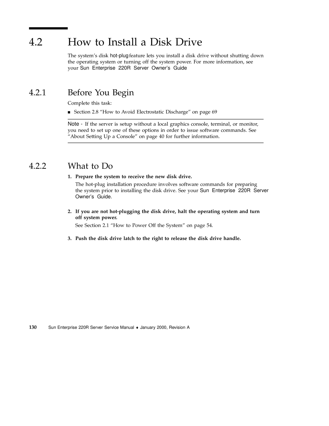 Sun Microsystems 220R service manual How to Install a Disk Drive, Prepare the system to receive the new disk drive 