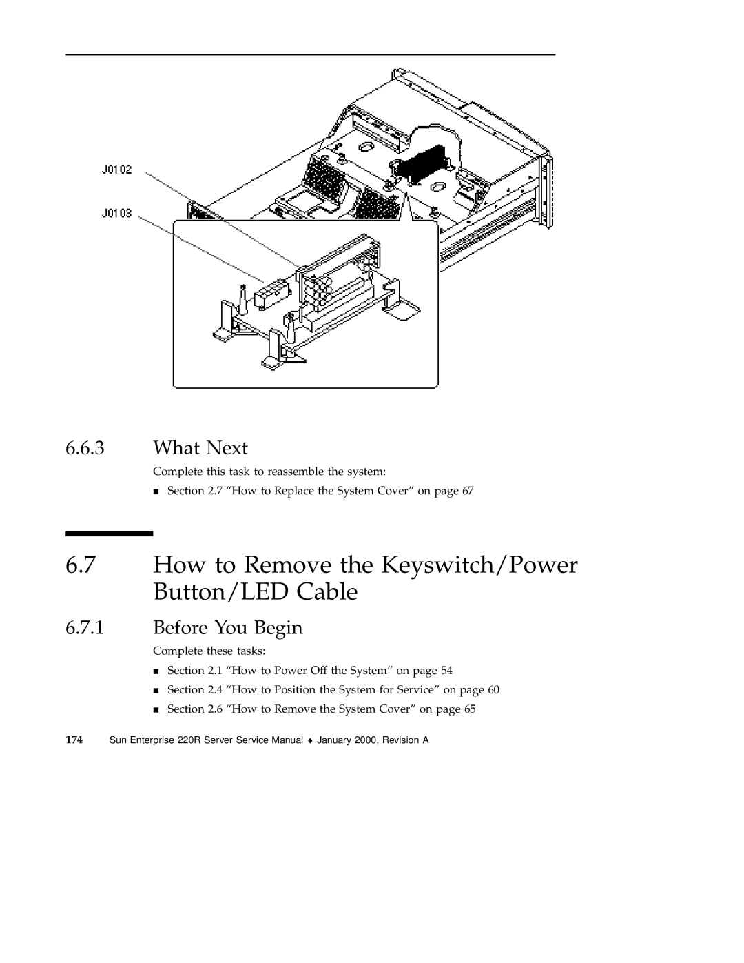 Sun Microsystems 220R service manual How to Remove the Keyswitch/Power Button/LED Cable, What Next 