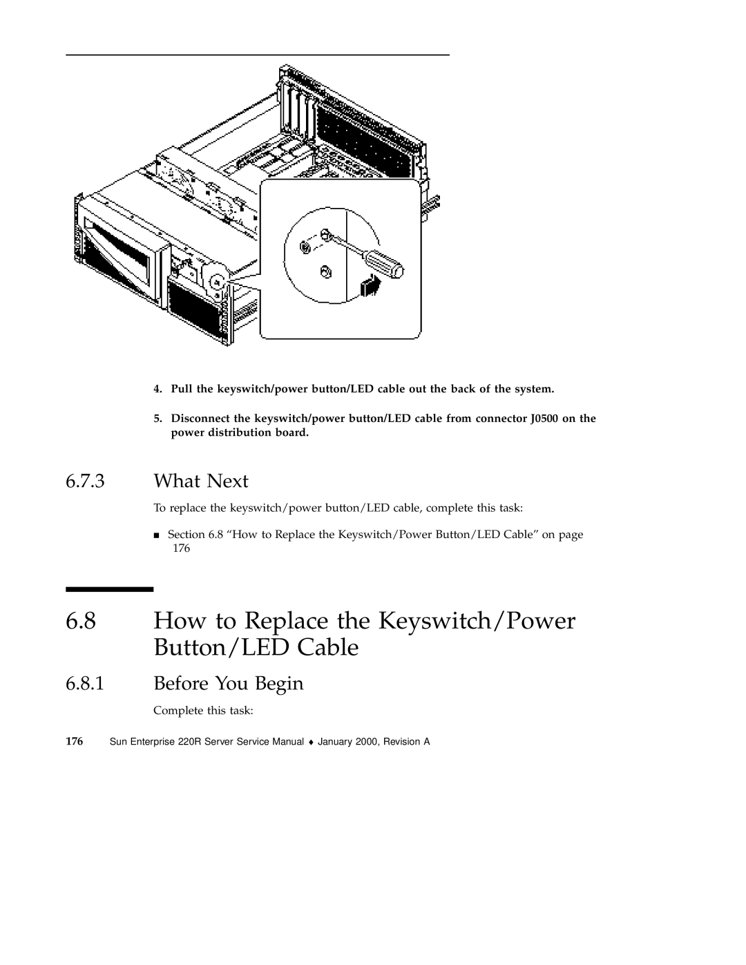 Sun Microsystems 220R service manual How to Replace the Keyswitch/Power Button/LED Cable 