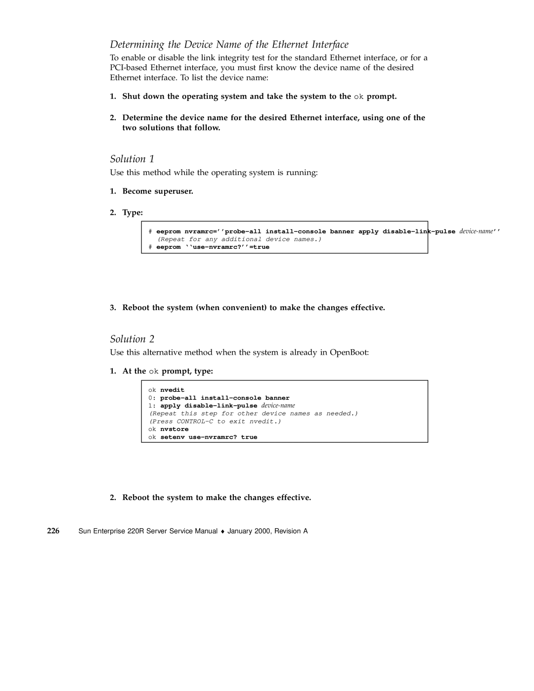 Sun Microsystems 220R service manual Become superuser Type, Reboot the system to make the changes effective 