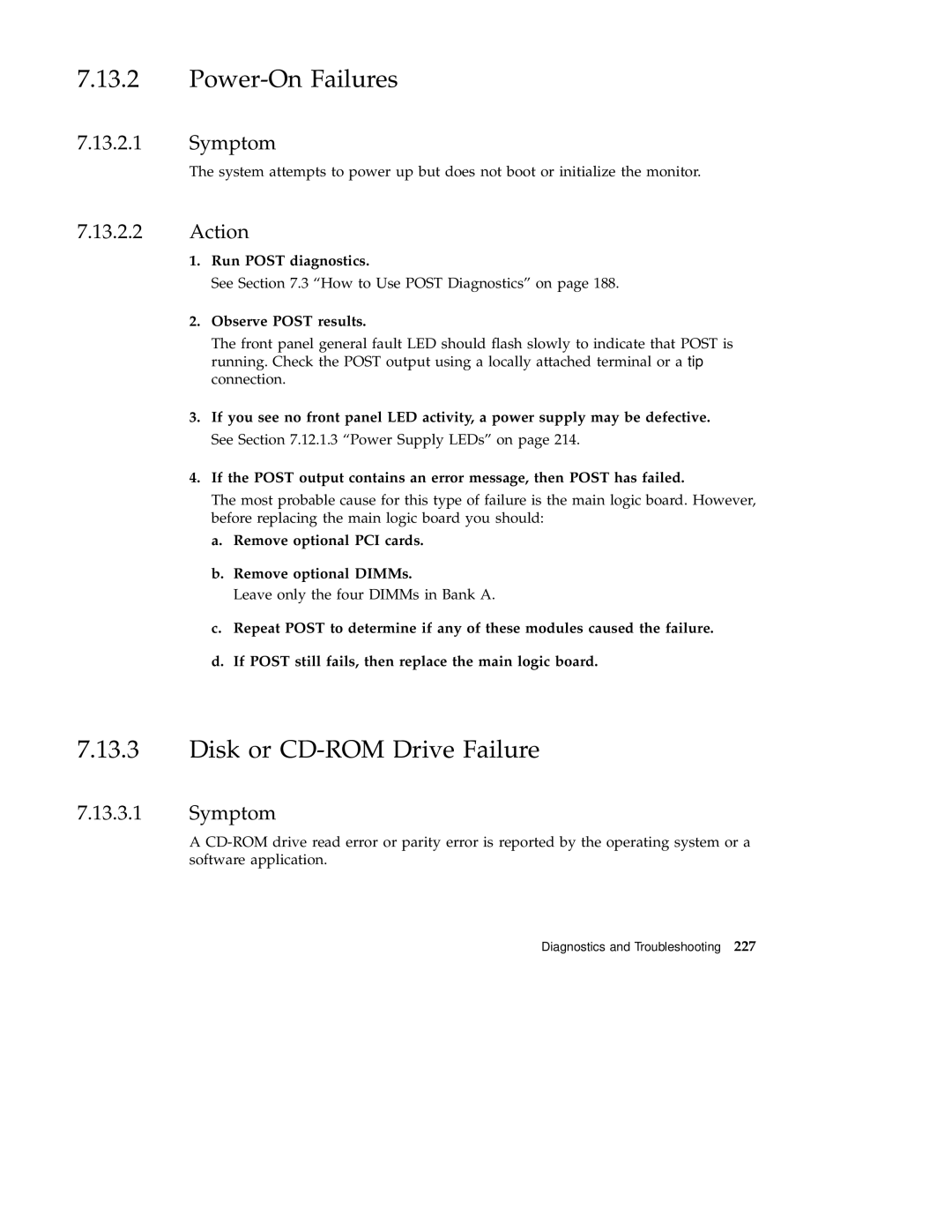 Sun Microsystems 220R Power-On Failures, Disk or CD-ROM Drive Failure, Run Post diagnostics, Observe Post results 