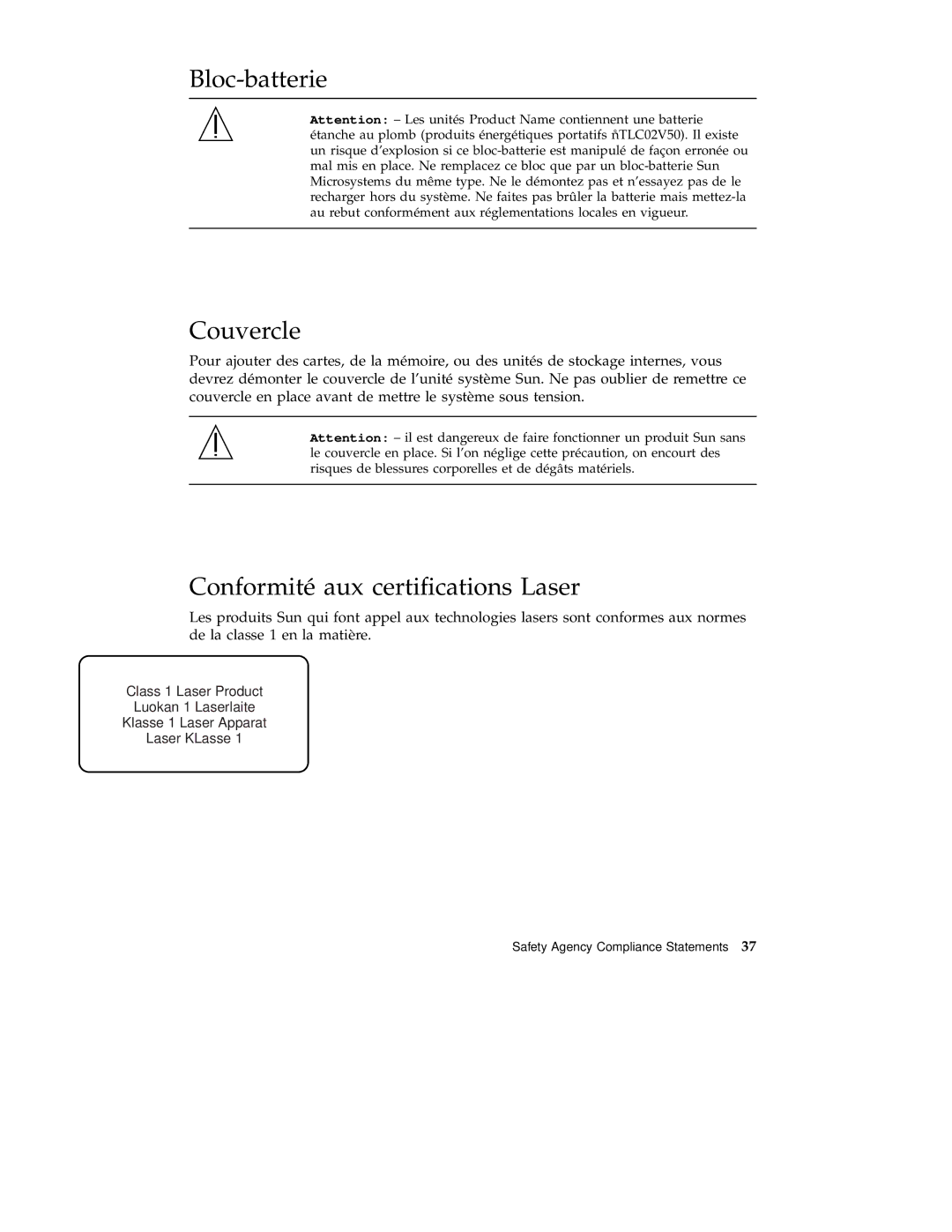 Sun Microsystems 220R service manual Bloc-batterie Couvercle, Conformité aux certiﬁcations Laser 