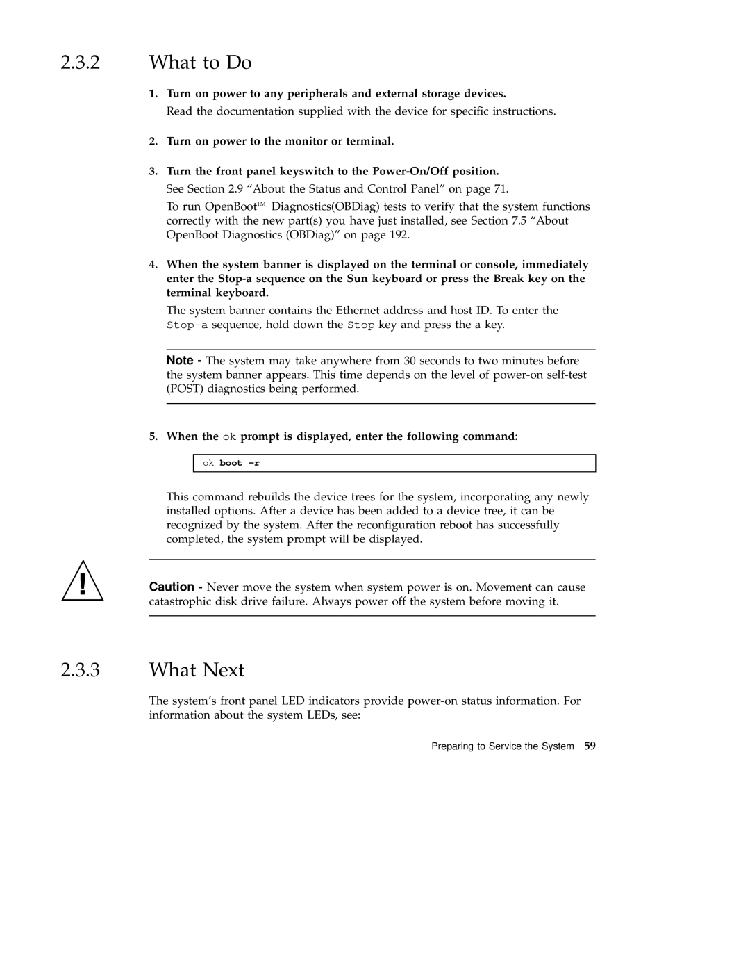 Sun Microsystems 220R service manual What Next, When the ok prompt is displayed, enter the following command 