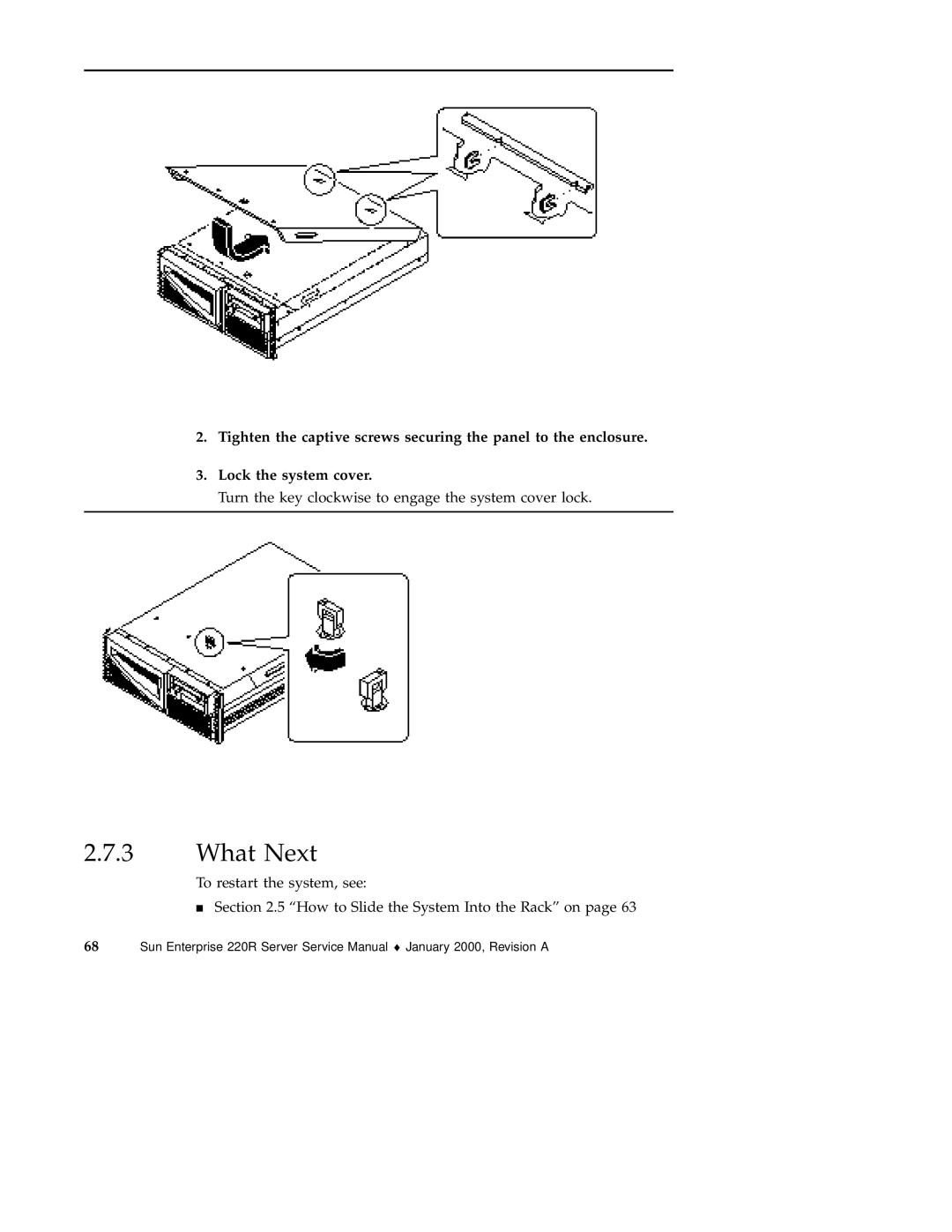 Sun Microsystems 220R service manual Turn the key clockwise to engage the system cover lock 