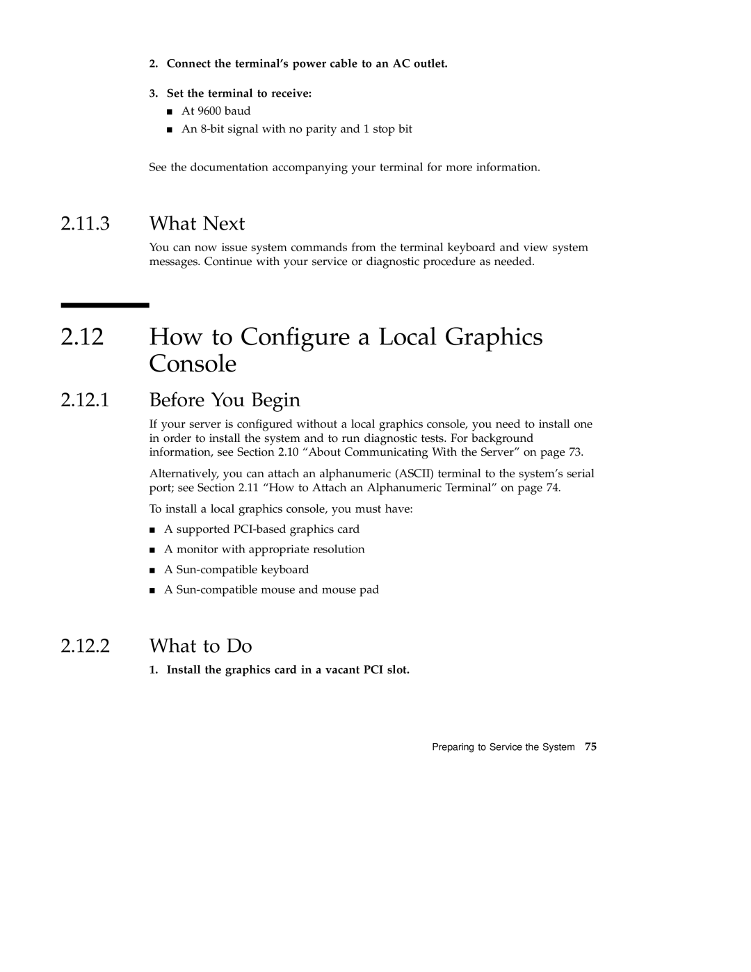 Sun Microsystems 220R How to Conﬁgure a Local Graphics Console, Install the graphics card in a vacant PCI slot 