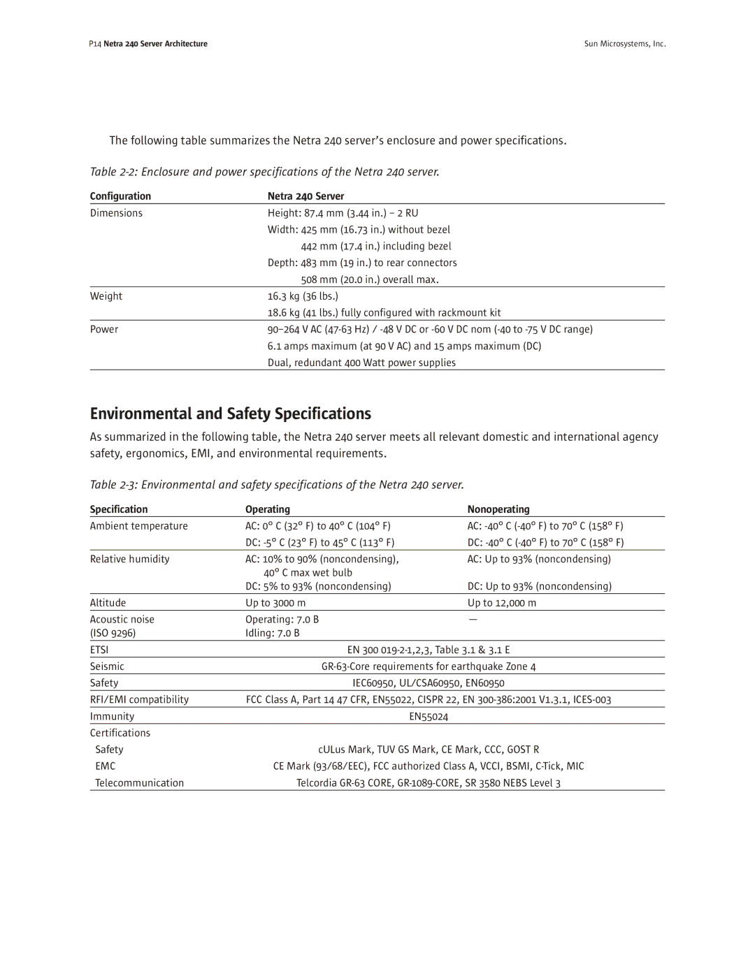 Sun Microsystems Environmental and Safety Specifications, Enclosure and power specifications of the Netra 240 server 