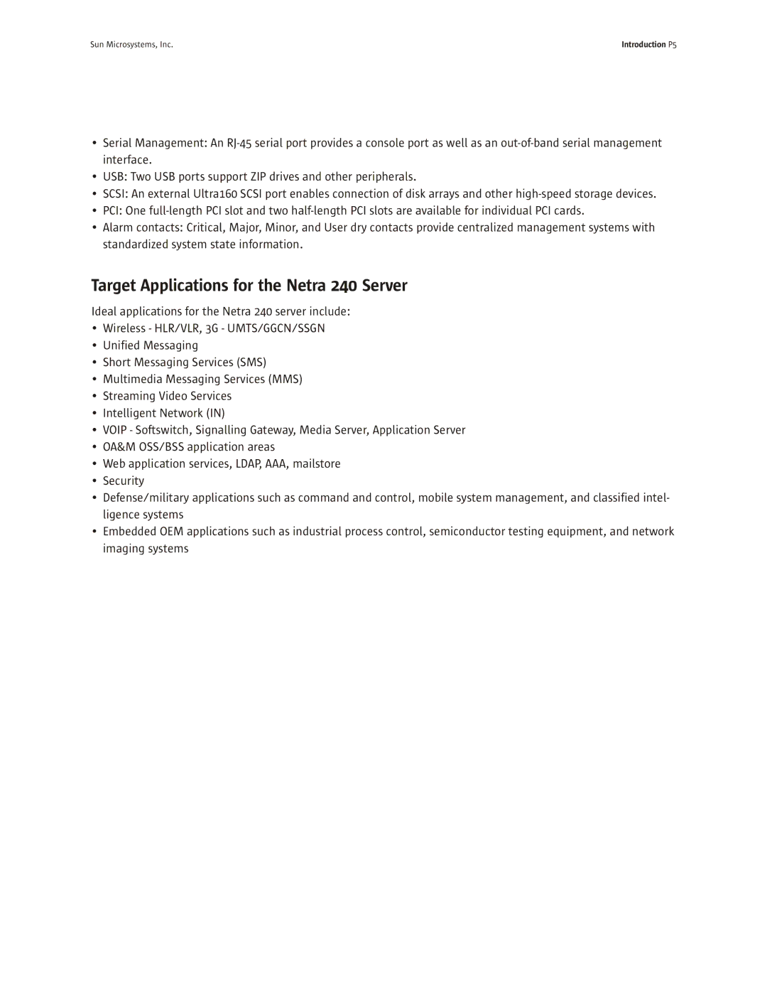 Sun Microsystems manual Target Applications for the Netra 240 Server 