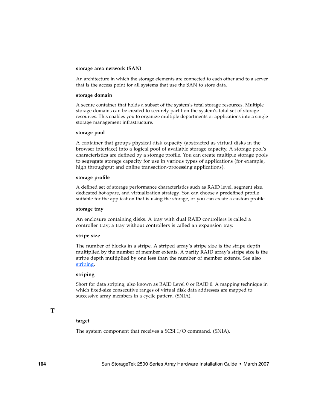 Sun Microsystems 2500 Storage area network SAN, Storage domain, Storage pool, Storage profile, Storage tray, Stripe size 