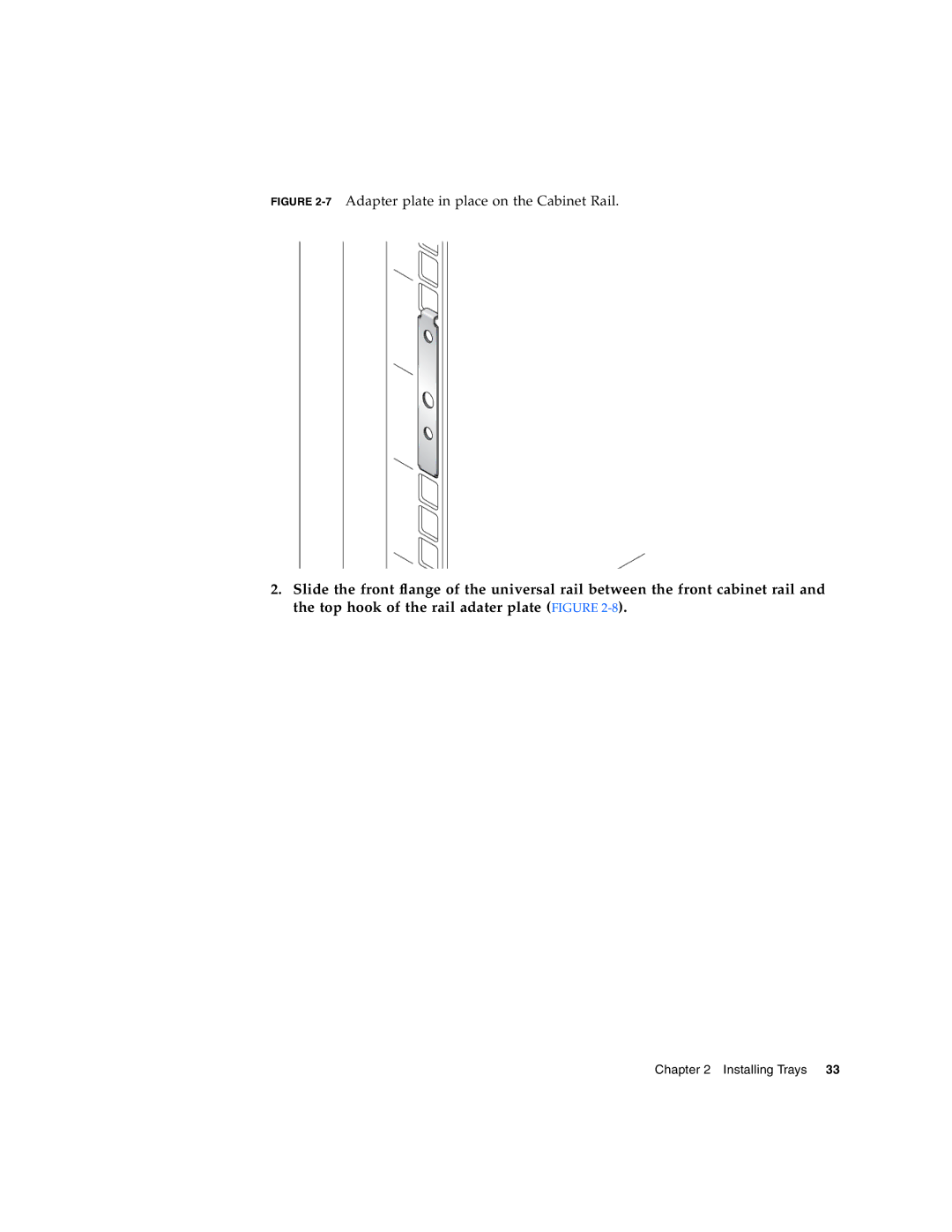 Sun Microsystems 2500 manual 7Adapter plate in place on the Cabinet Rail 