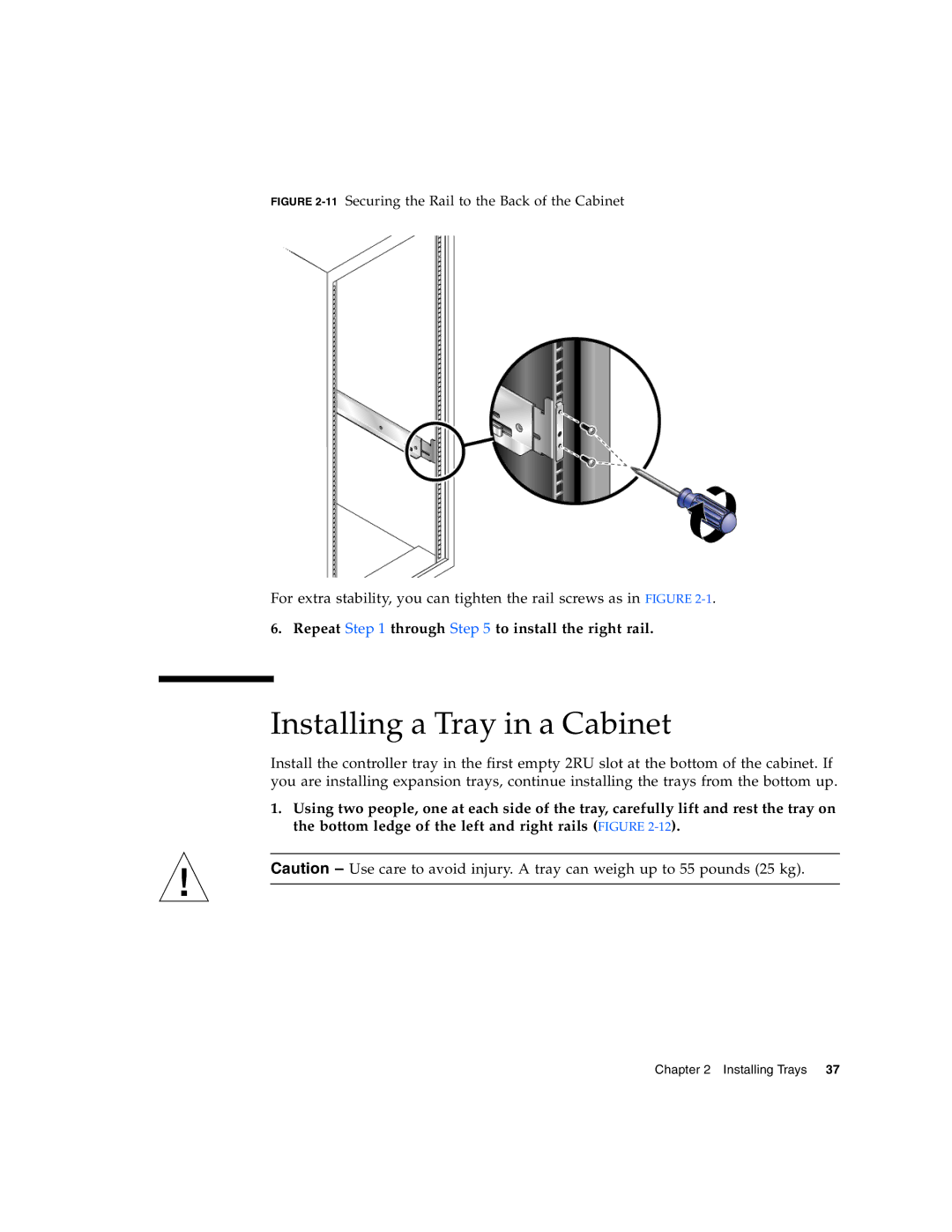 Sun Microsystems 2500 manual Installing a Tray in a Cabinet, Repeat through to install the right rail 