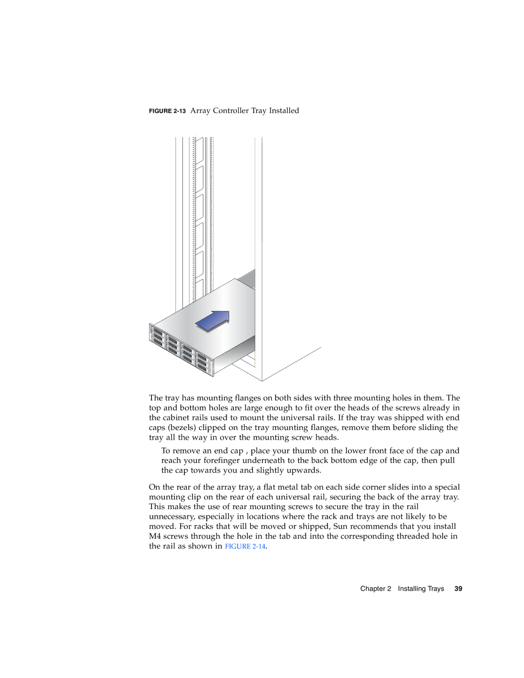 Sun Microsystems 2500 manual 13Array Controller Tray Installed 