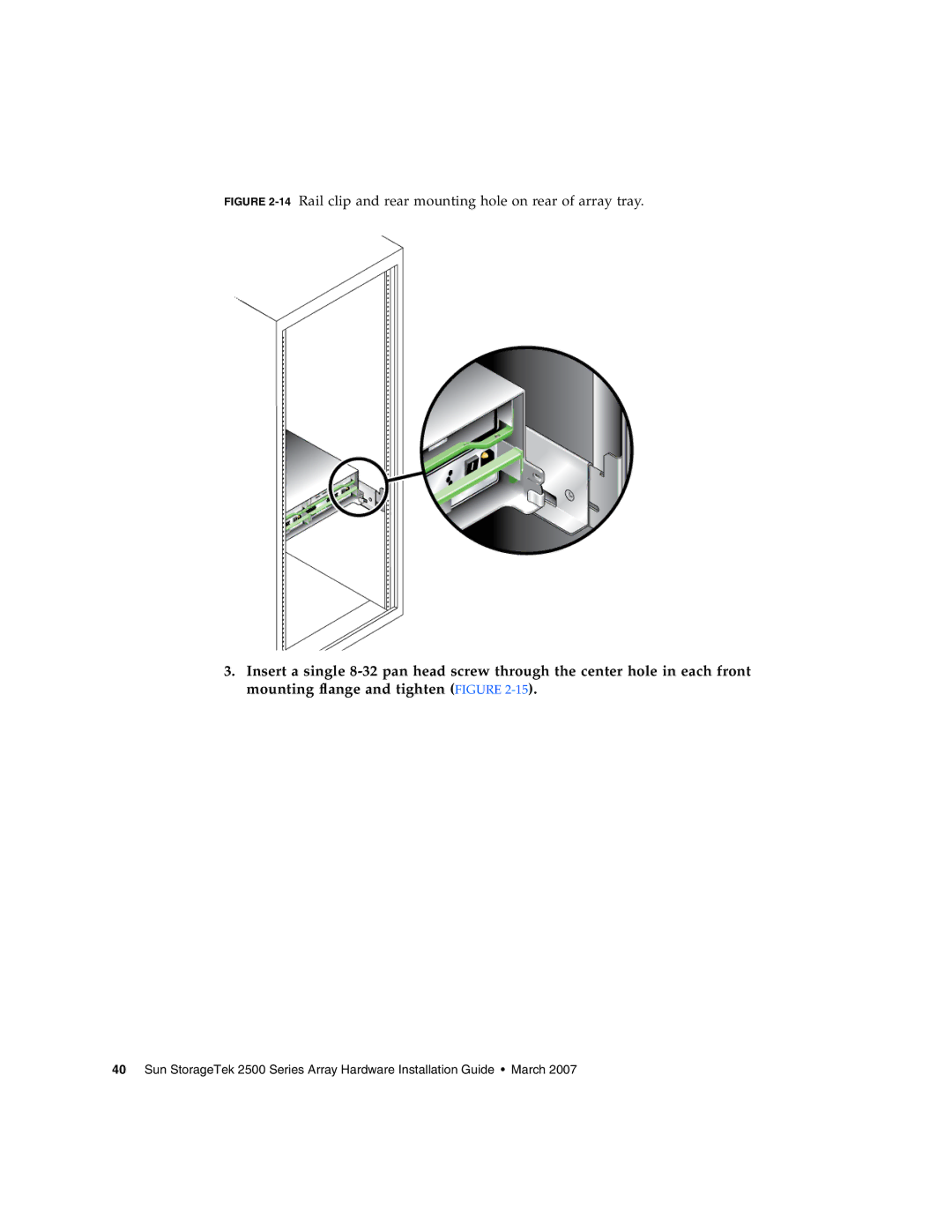Sun Microsystems 2500 manual 14Rail clip and rear mounting hole on rear of array tray 