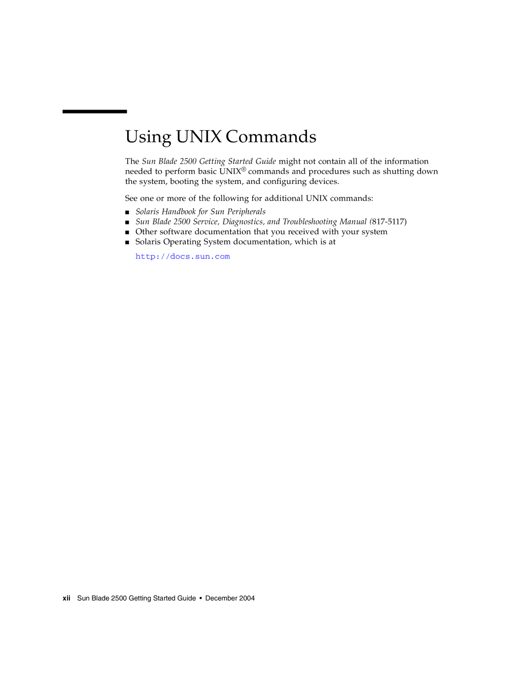 Sun Microsystems 2500 manual Using Unix Commands 