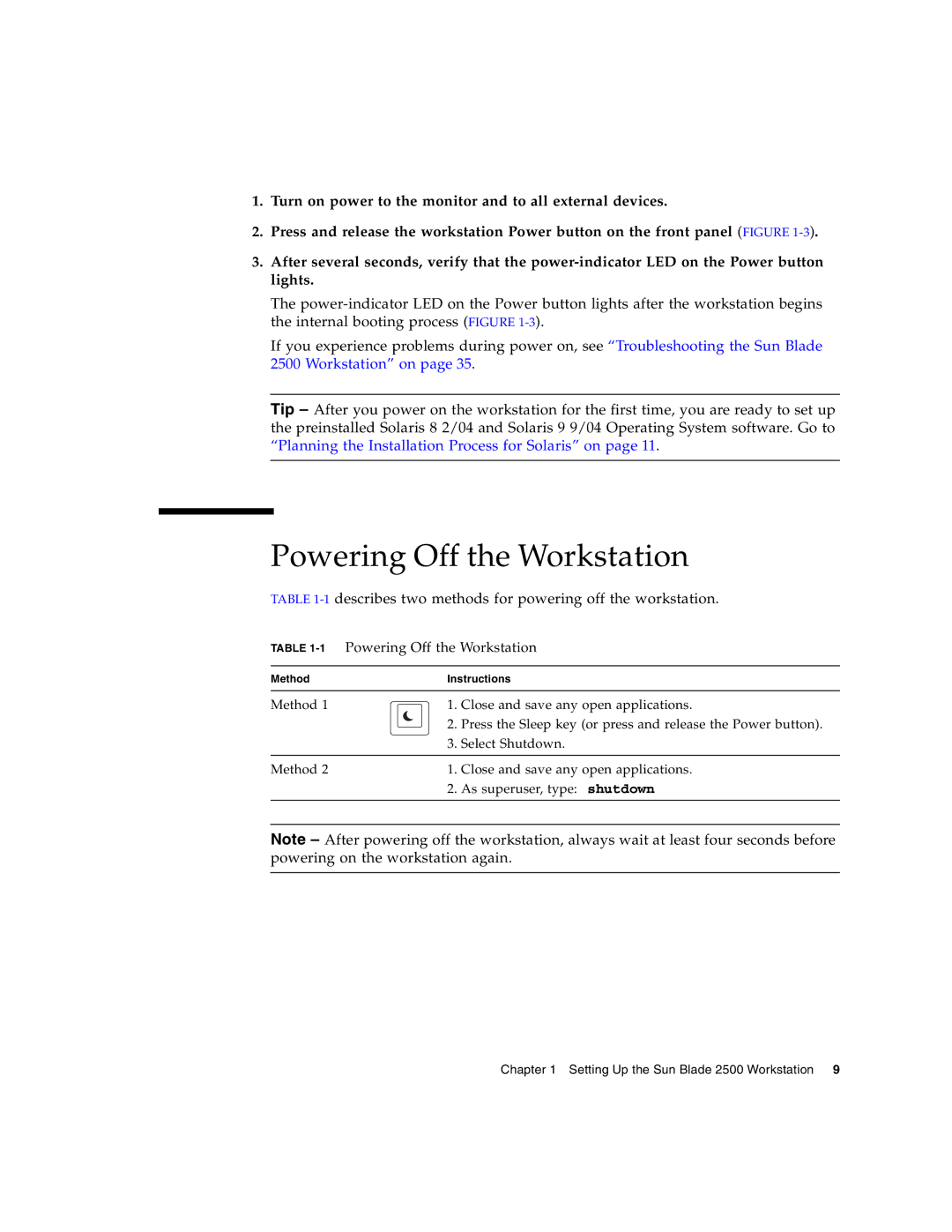 Sun Microsystems 2500 manual Powering Off the Workstation, 1describes two methods for powering off the workstation 