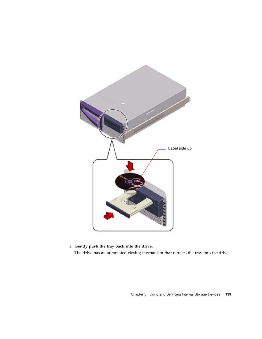 Sun Microsystems 280R manual Gently push the tray back into the drive 