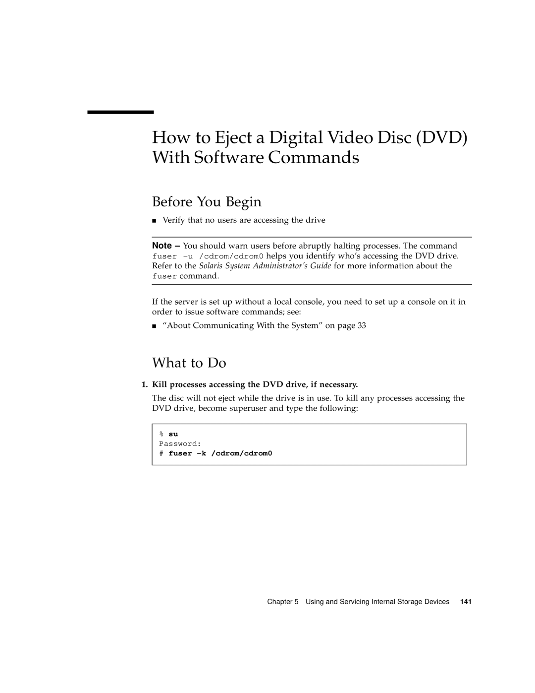 Sun Microsystems 280R manual How to Eject a Digital Video Disc DVD With Software Commands 