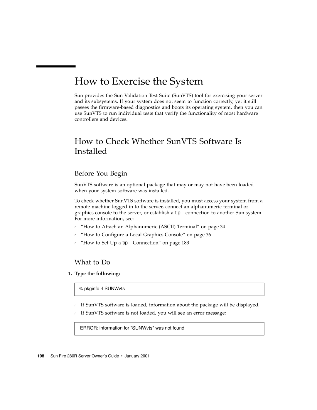 Sun Microsystems 280R How to Exercise the System, How to Check Whether SunVTS Software Is Installed, Type the following 