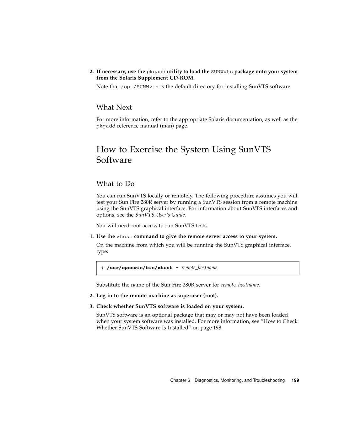 Sun Microsystems 280R manual How to Exercise the System Using SunVTS Software, What Next 