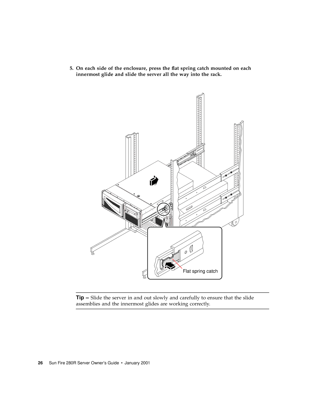 Sun Microsystems 280R manual Flat spring catch 