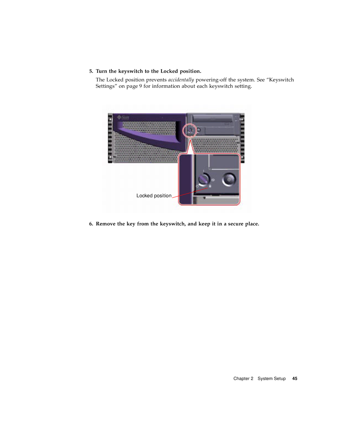 Sun Microsystems 280R manual Turn the keyswitch to the Locked position 