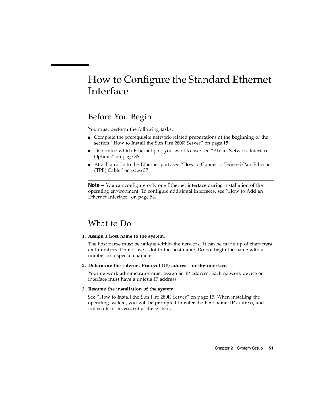 Sun Microsystems 280R manual How to Configure the Standard Ethernet Interface, Assign a host name to the system 