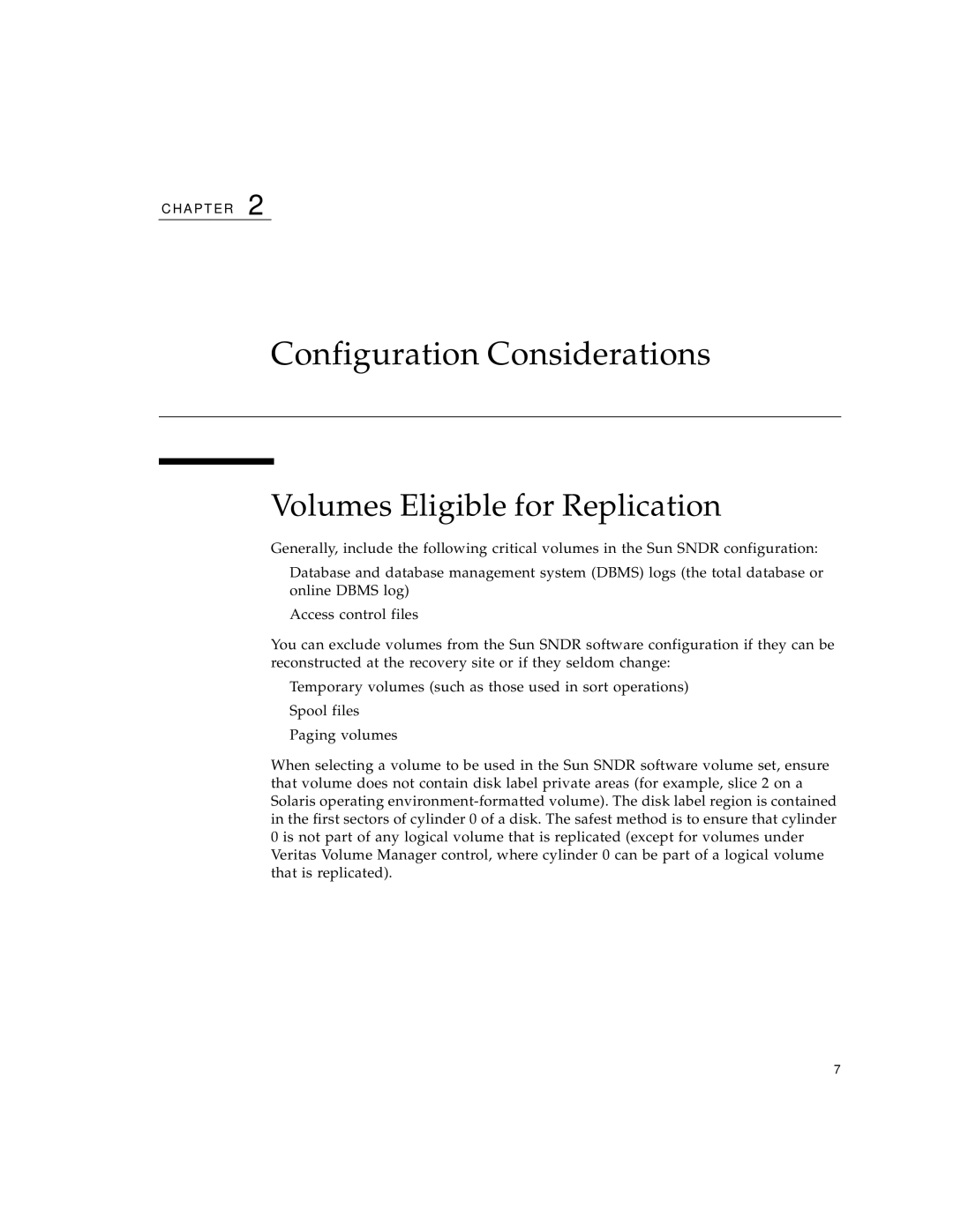 Sun Microsystems 3 manual Configuration Considerations, Volumes Eligible for Replication 