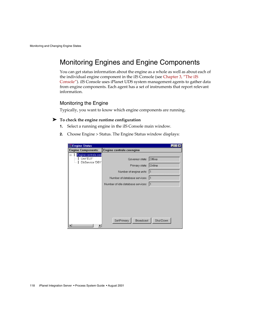 Sun Microsystems 3 manual Monitoring Engines and Engine Components, Monitoring the Engine 