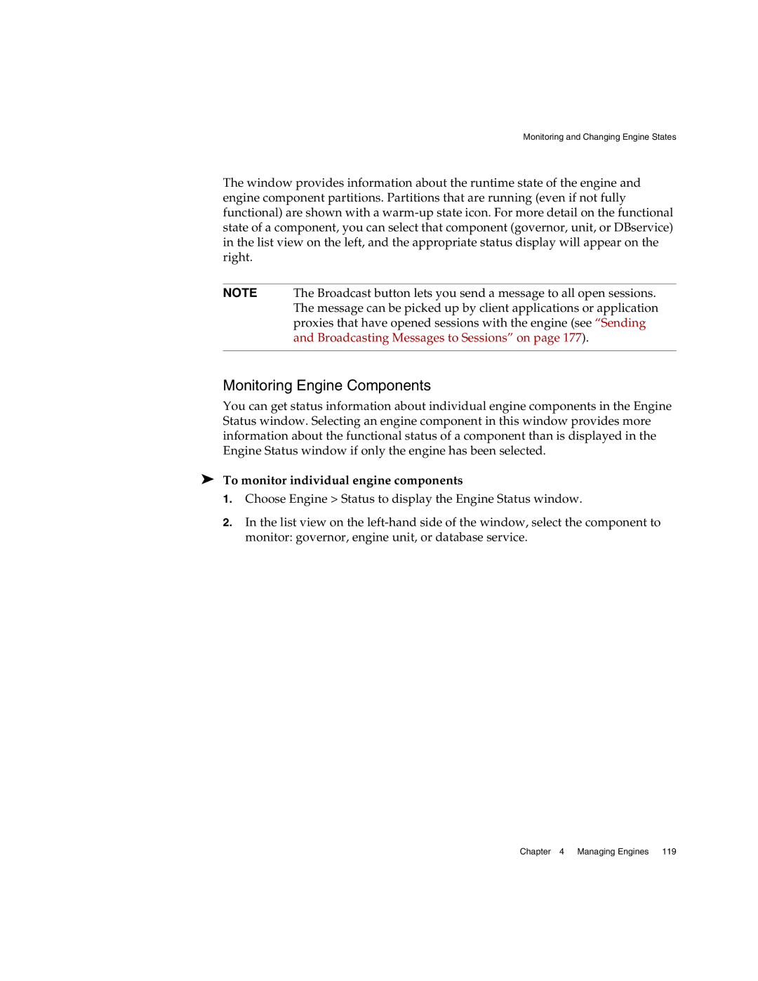 Sun Microsystems 3 manual Monitoring Engine Components, To monitor individual engine components 