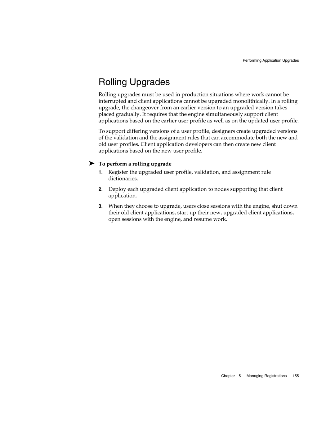 Sun Microsystems 3 manual Rolling Upgrades, To perform a rolling upgrade 