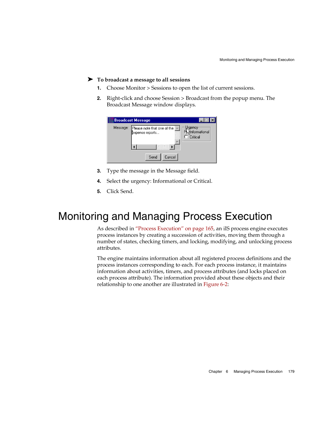 Sun Microsystems 3 manual Monitoring and Managing Process Execution, To broadcast a message to all sessions 