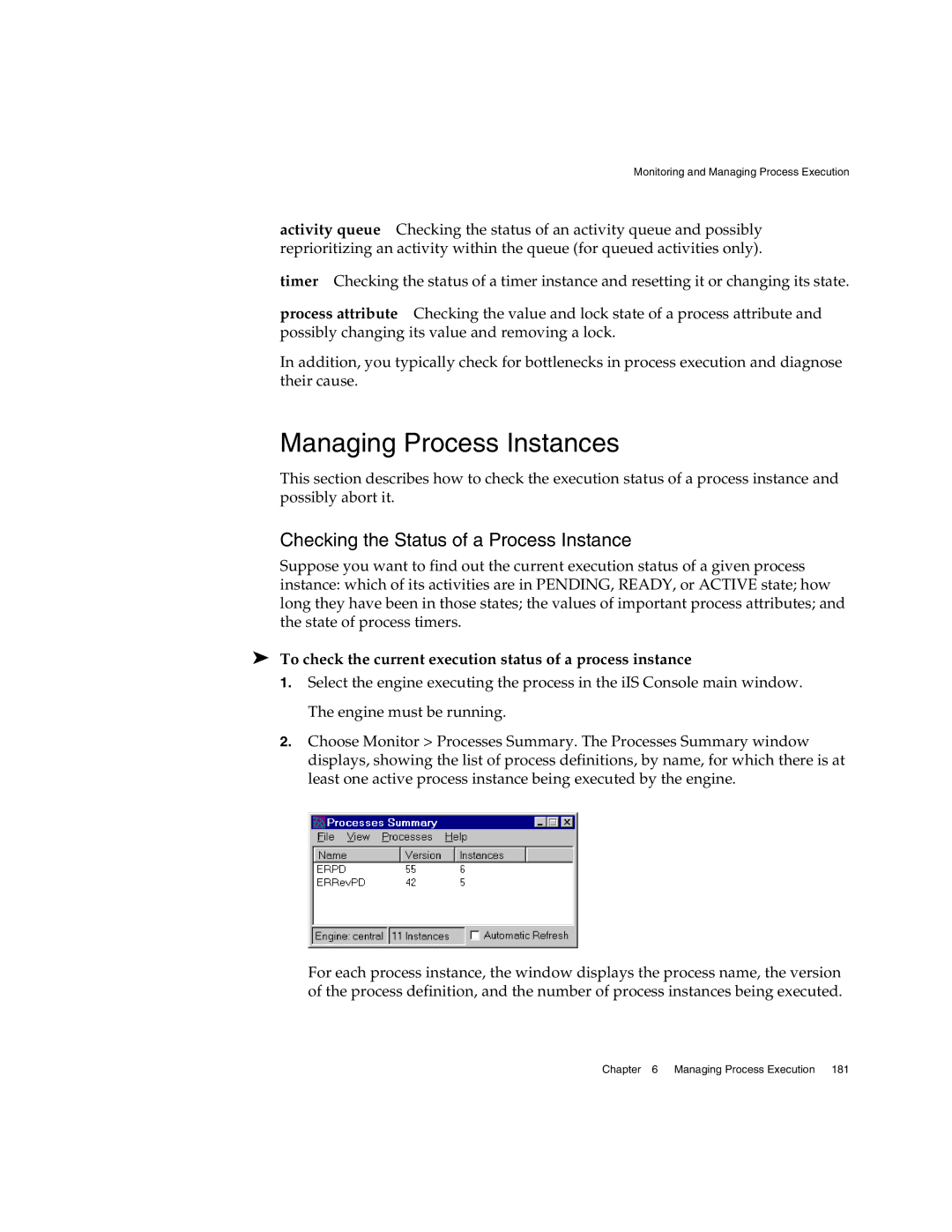 Sun Microsystems 3 manual Managing Process Instances, Checking the Status of a Process Instance 