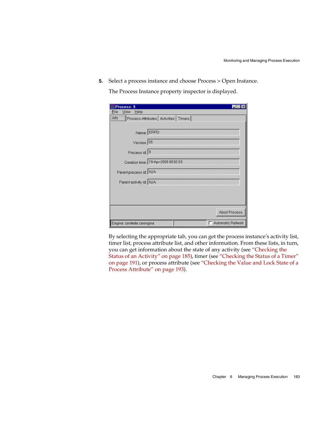 Sun Microsystems 3 manual Monitoring and Managing Process Execution 