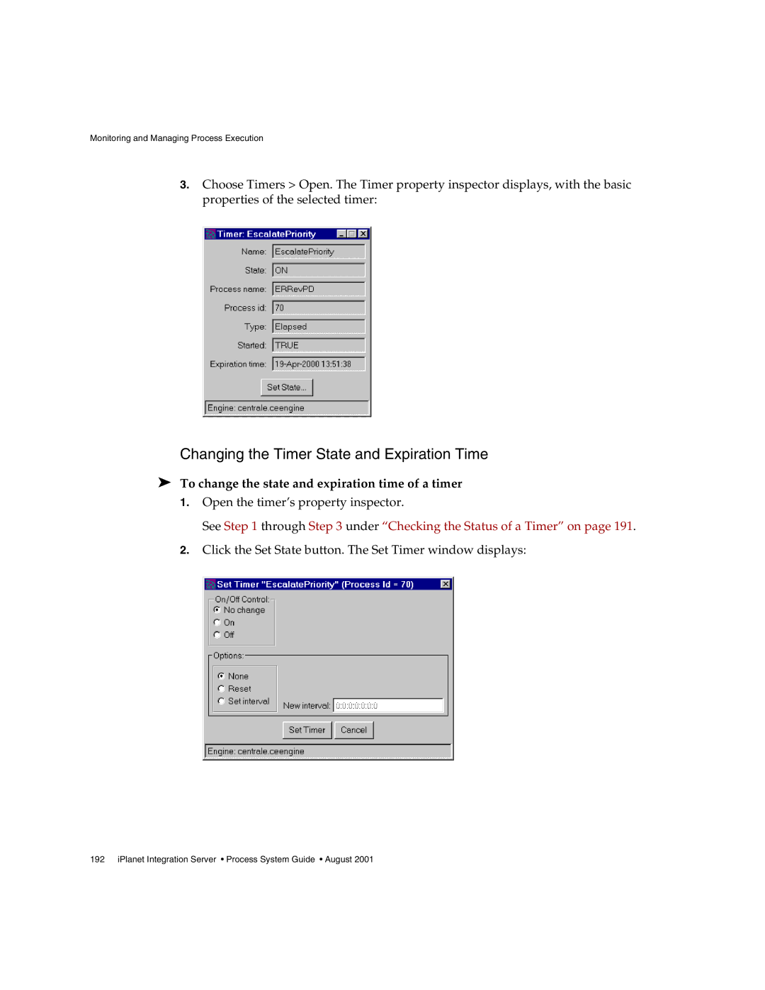 Sun Microsystems 3 manual Changing the Timer State and Expiration Time, To change the state and expiration time of a timer 