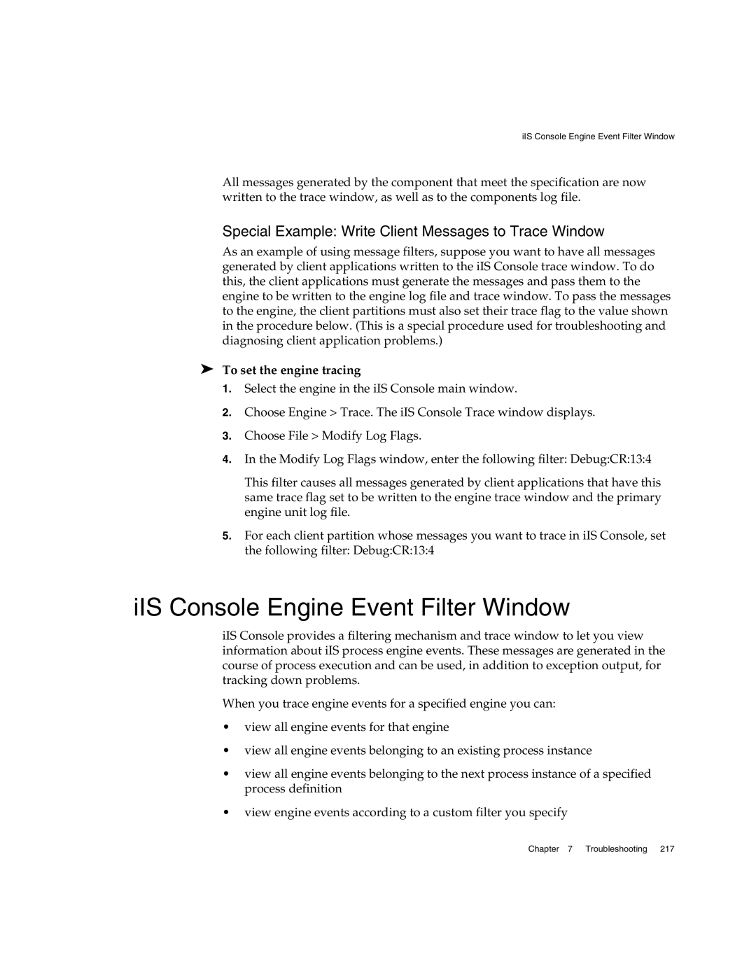 Sun Microsystems 3 manual IIS Console Engine Event Filter Window, Special Example Write Client Messages to Trace Window 