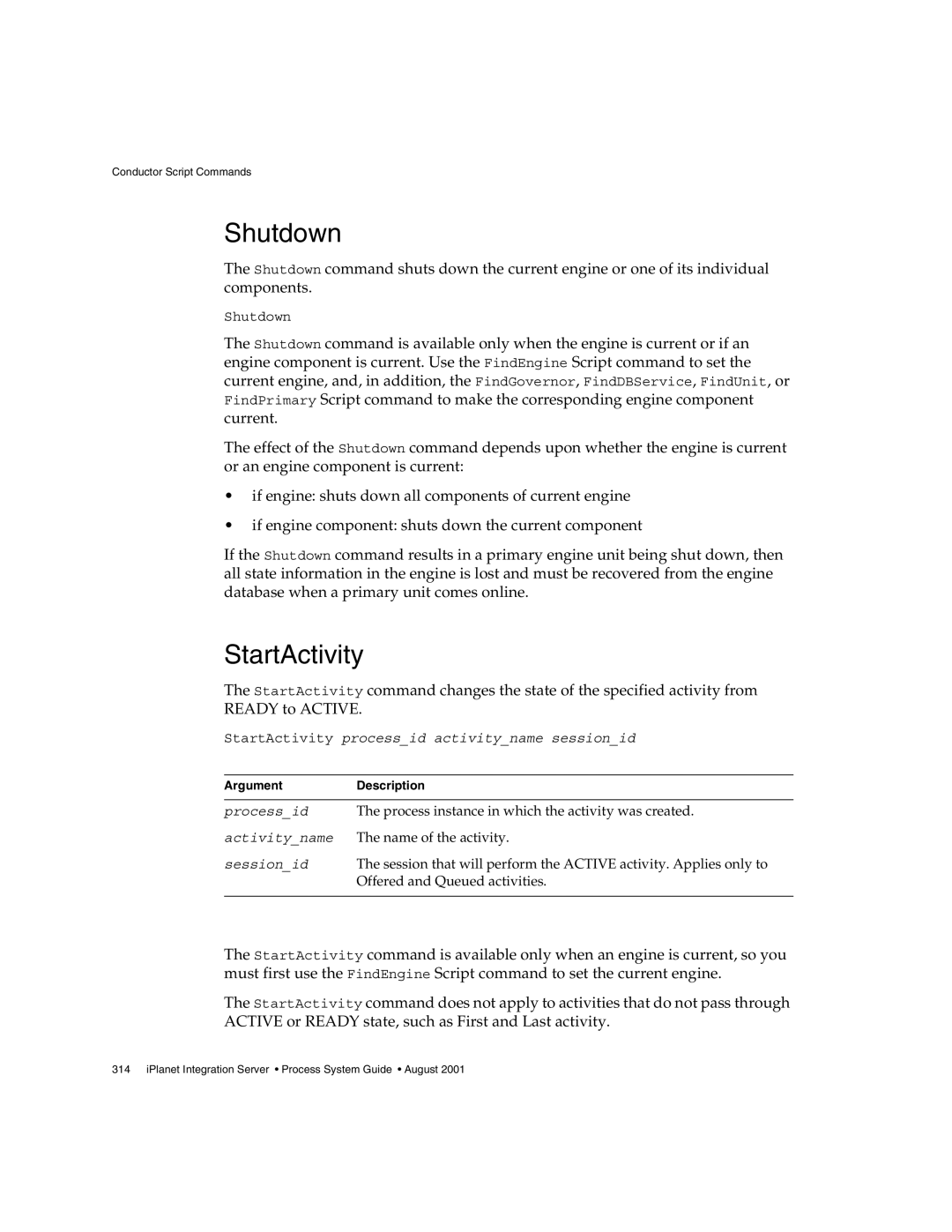 Sun Microsystems 3 manual Shutdown, StartActivity 