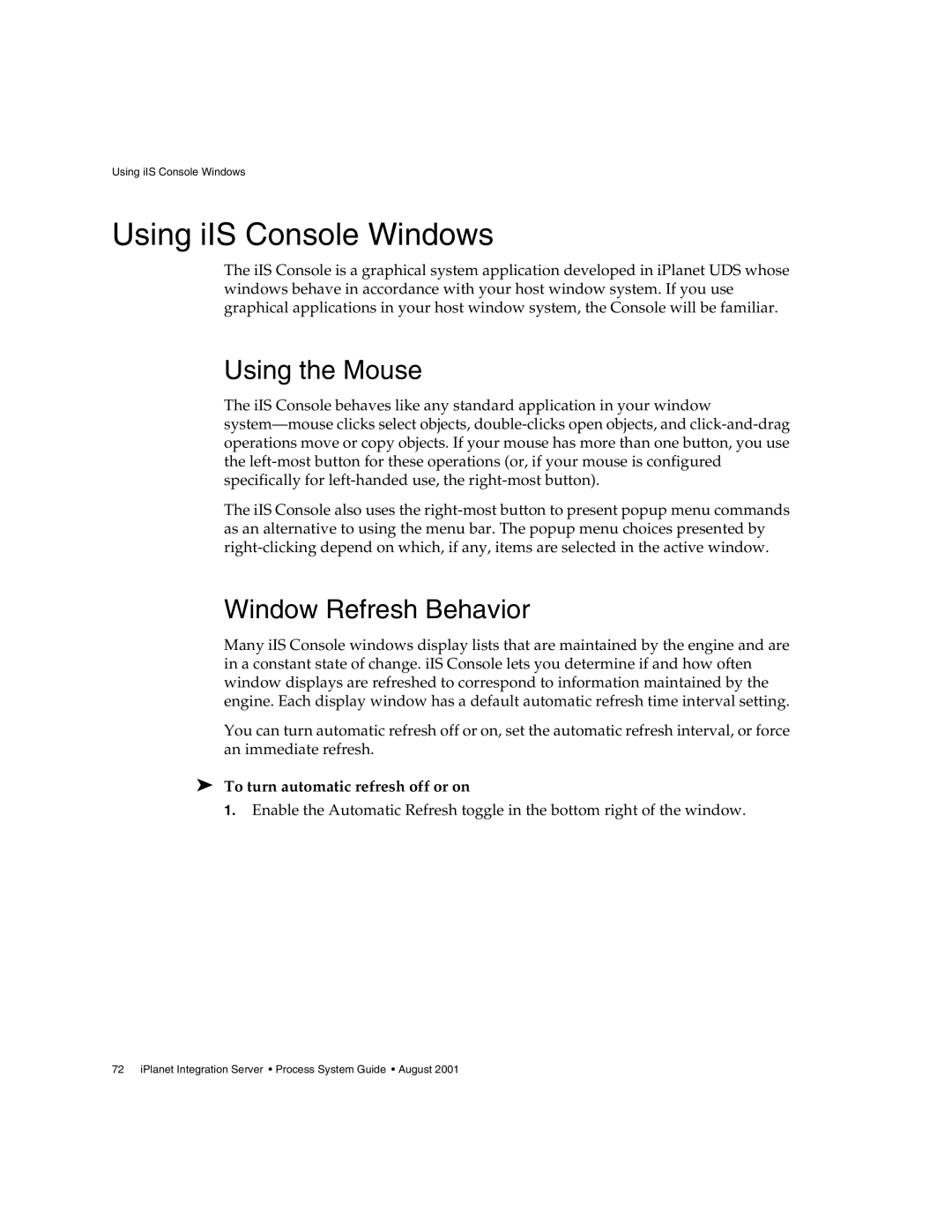 Sun Microsystems 3 manual Using iIS Console Windows, Using the Mouse, Window Refresh Behavior 