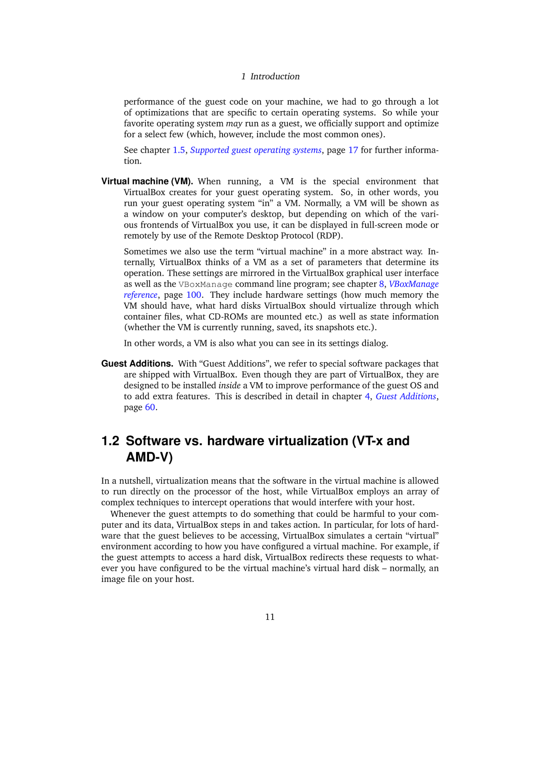 Sun Microsystems 3.0.0 user manual Software vs. hardware virtualization VT-x and AMD-V 