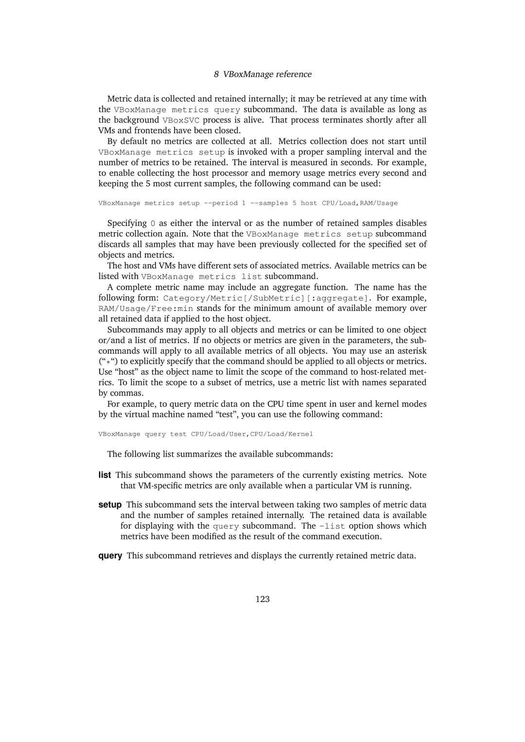 Sun Microsystems 3.0.0 user manual VBoxManage query test CPU/Load/User,CPU/Load/Kernel 