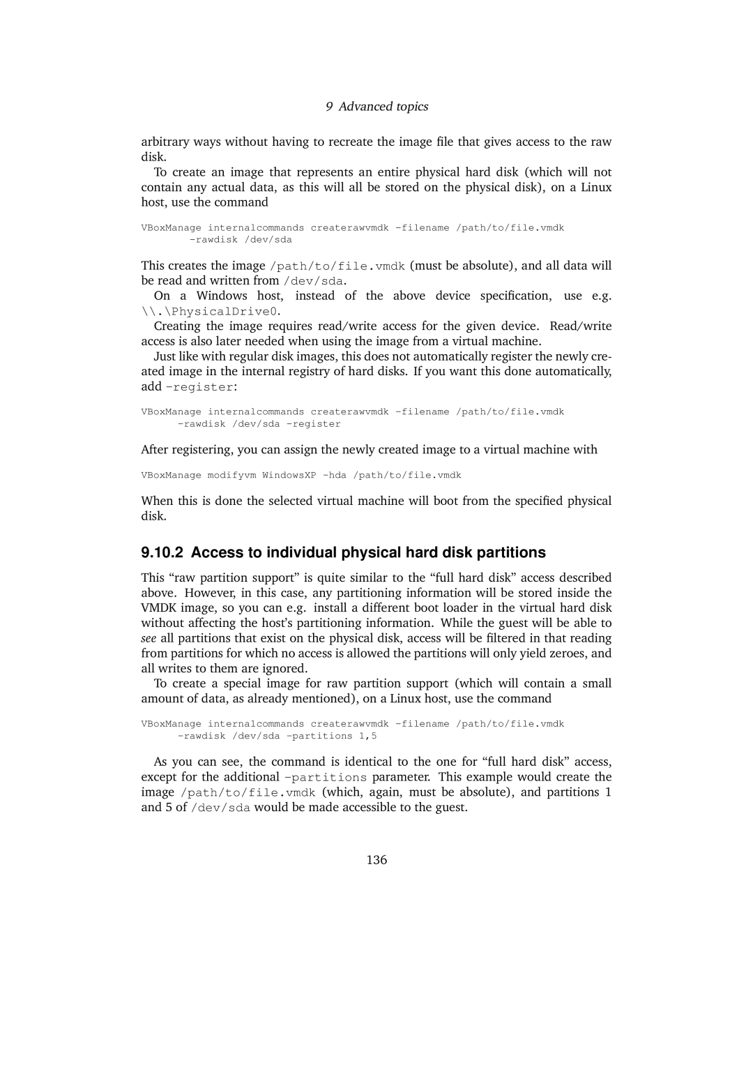 Sun Microsystems 3.0.0 user manual Access to individual physical hard disk partitions 