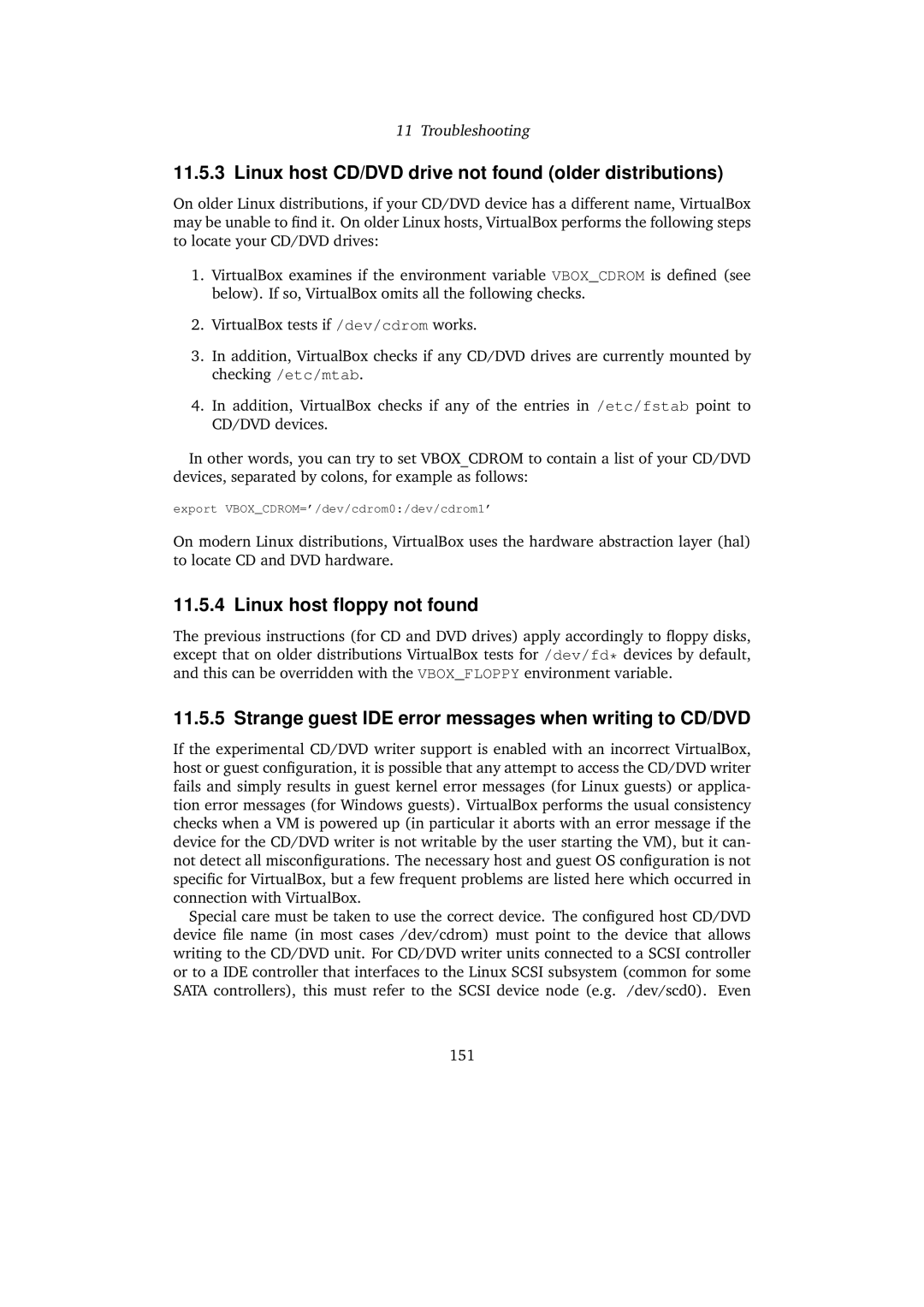 Sun Microsystems 3.0.0 user manual Linux host CD/DVD drive not found older distributions, Linux host ﬂoppy not found 