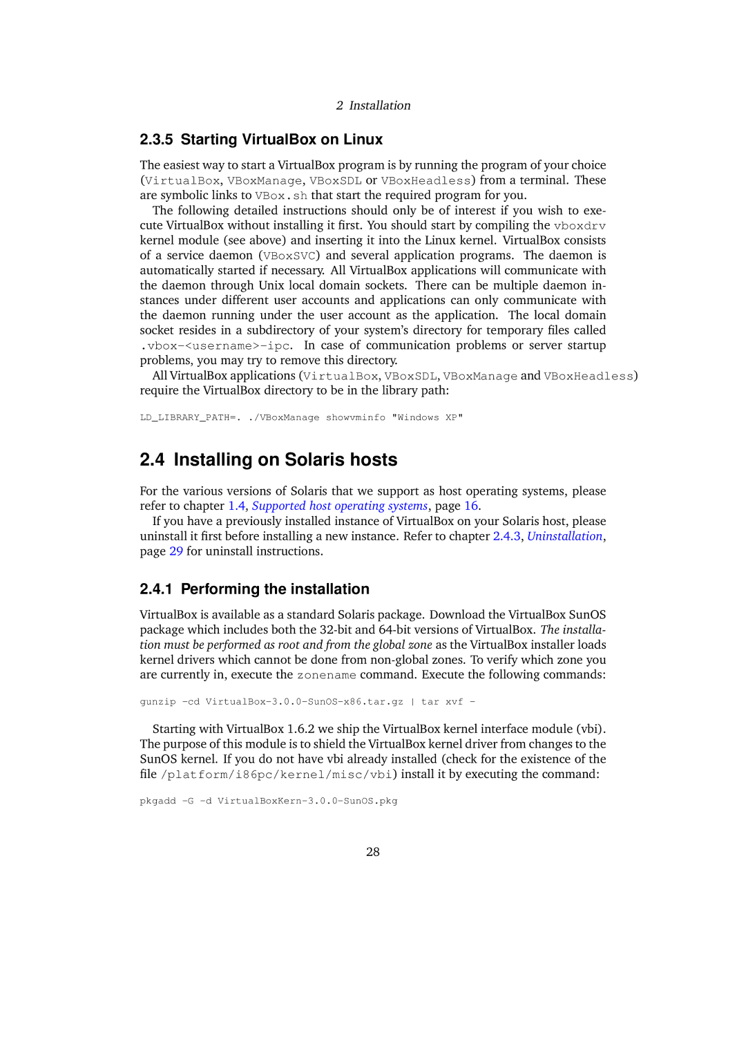Sun Microsystems 3.0.0 user manual Installing on Solaris hosts, Starting VirtualBox on Linux 