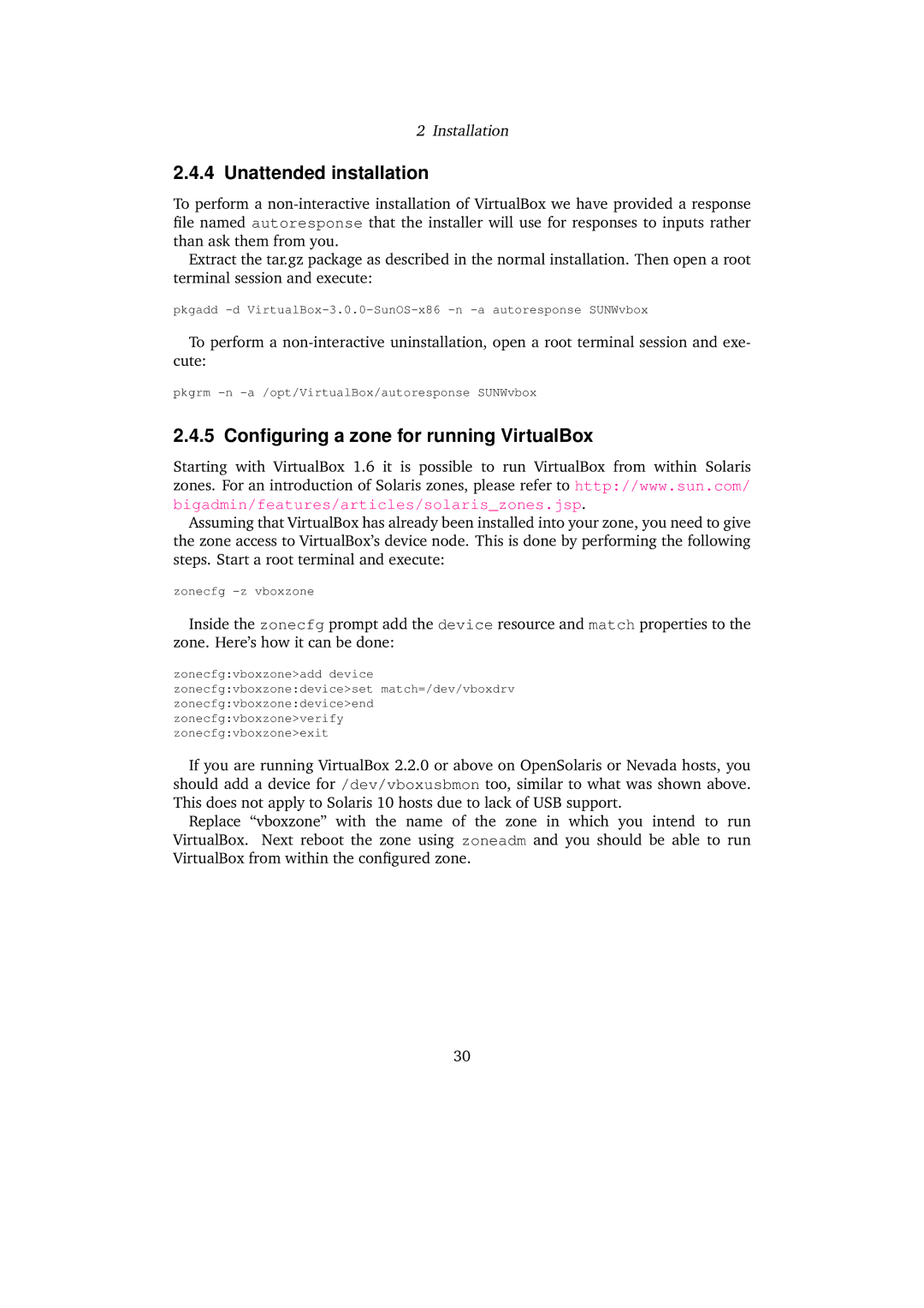 Sun Microsystems 3.0.0 user manual Unattended installation, 5 Conﬁguring a zone for running VirtualBox 