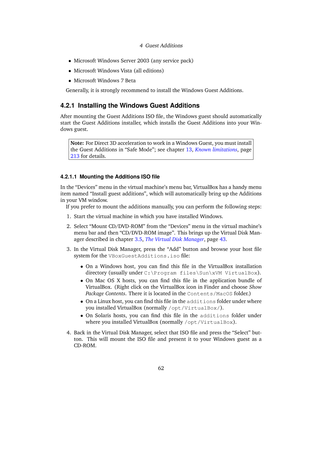 Sun Microsystems 3.0.0 user manual Installing the Windows Guest Additions, Mounting the Additions ISO ﬁle 