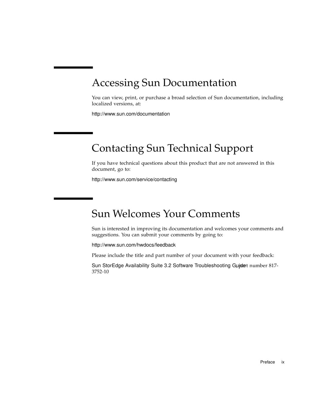 Sun Microsystems 3.2 manual Accessing Sun Documentation, Contacting Sun Technical Support, Sun Welcomes Your Comments 