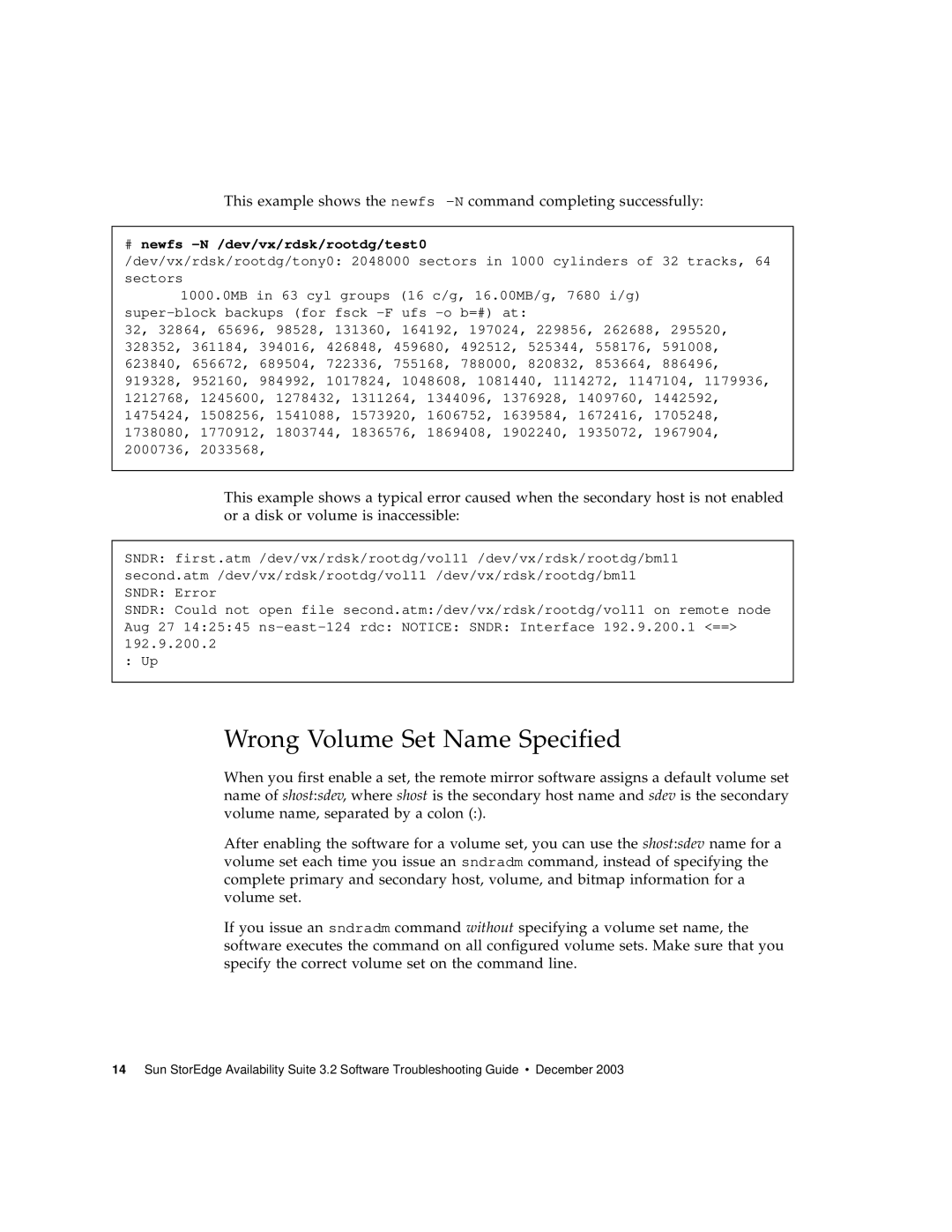 Sun Microsystems 3.2 manual Wrong Volume Set Name Specified, #newfs -N /dev/vx/rdsk/rootdg/test0 