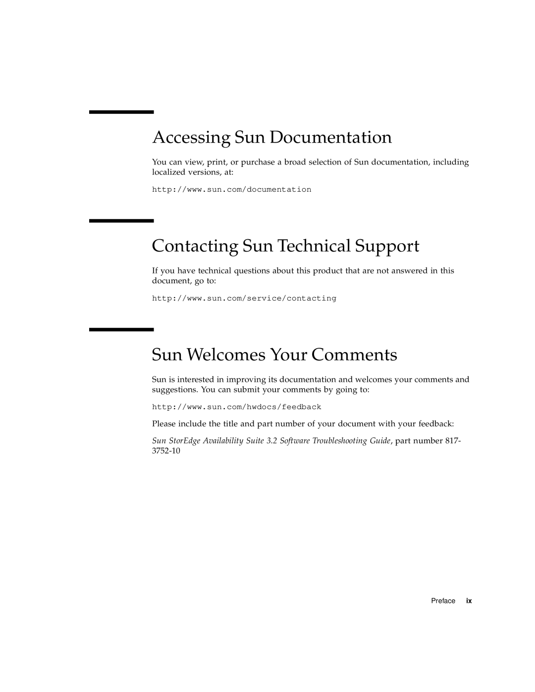 Sun Microsystems 3.2 manual Accessing Sun Documentation, Contacting Sun Technical Support, Sun Welcomes Your Comments 